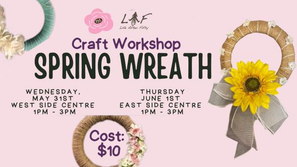 Craft Workshop: Spring Wreath Making